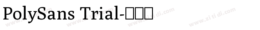 PolySans Trial字体转换